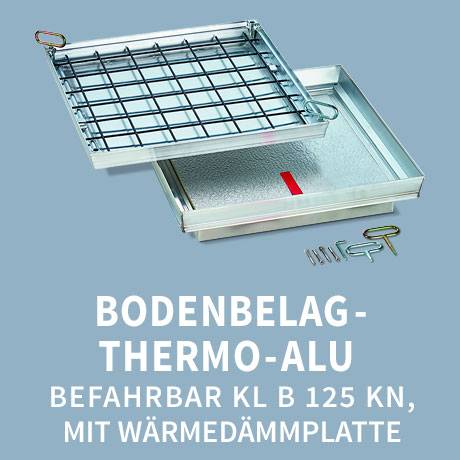 Schachtabdeckung: Typ Bodenbelag Thermo 125 kN befahrbar wärmedämmplatte Aluminium